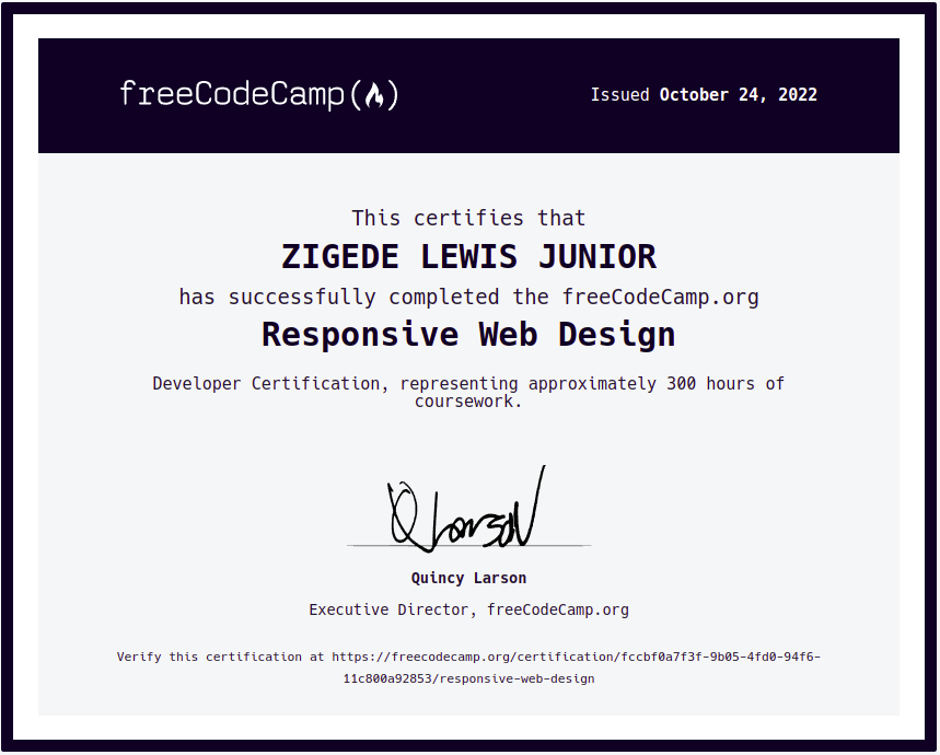 Responsive web development certificate from free code camp for Zigede Lewis Junior